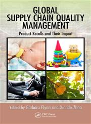 Global Supply Chain Quality Management Product Recalls and Their Impact,1439815542,9781439815540