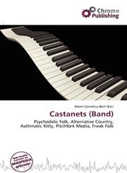 Castanets (Band),6136826518,9786136826516