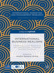 International Business Realisms Globalizing Locally Responsive and Internationally Connected Business Disciplines,1137379073,9781137379078