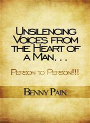 Unsilencing Voices from the Heart of a Man... Person to Person!!!,1451268335,9781451268331