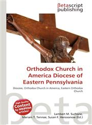 Orthodox Church in America Diocese of Eastern Pennsylvania,613643069X,9786136430690