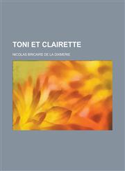 Toni Et Clairette,1234865513,9781234865511