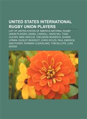 United States international rugby union players List of United States of America national rugby union players, Daniel Carroll, David Niu,1233083473,9781233083473