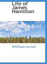 Life of James Hamilton,1116547899,9781116547894