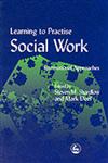 Learning to Practise Social Work International Approaches,1853027634,9781853027635