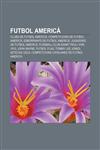 Futbol americà Clubs de futbol americà, Competicions de futbol americà, Esborranys de futbol americà, Jugadors de futbol americà,1232719854,9781232719854