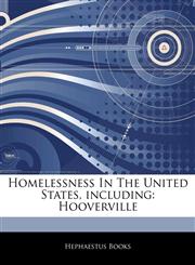 Articles On Homelessness In The United States, including Hooverville,1242492933,9781242492938