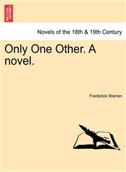 Only One Other. a Novel.,1241178879,9781241178871