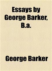 Essays by George Barker, B.a.,1154513858,9781154513851