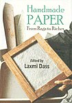 Handmade Paper From Rags to Riches 1st Published,8180695301,9788180695308