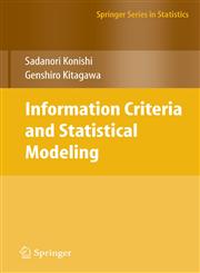 Information Criteria and Statistical Modeling,0387718869,9780387718866