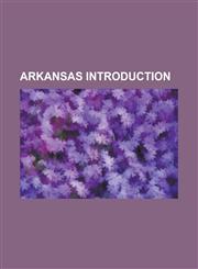 Arkansas Introduction Arkansas Senate, Arkansas Gubernatorial Election, 2010, John McDonnell Field, Arkansas's 2nd Congressional District,1157466974,9781157466970