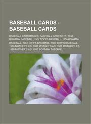Baseball Cards - Baseball Cards Baseball Card Images, Baseball Card Sets, 1948 Bowman Baseball, 1952 Topps Baseball, 1956 Bowman Baseball, 1961 Topps,1234790661,9781234790660