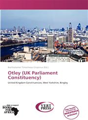 Otley (UK Parliament Constituency),6137896706,9786137896709