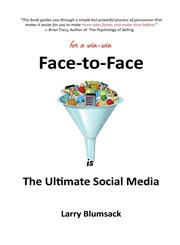 Face-to-Face is The Ultimate Social Media,0982988206,9780982988206