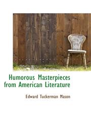 Humorous Masterpieces from American Literature,1103663542,9781103663545