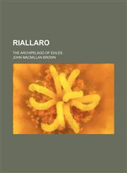 Riallaro; The Archipelago of Exiles,1150479876,9781150479878