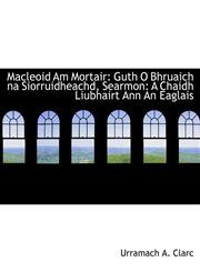 Macleoid Am Mortair Guth O Bhruaich na Siorruidheachd, Searmon: A Chaidh Liubhairt Ann An Eaglais,1140505971,9781140505976