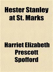 Hester Stanley at St. Marks,115168712X,9781151687128