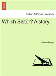 Which Sister? A story.,1240892357,9781240892358