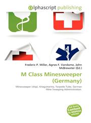 M Class Minesweeper (Germany),6134328693,9786134328692