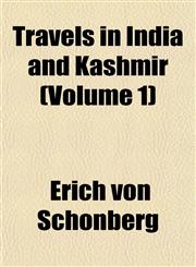 Travels in India and Kashmir (Volume 1),1152078941,9781152078949