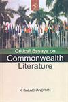 Critical Essays on Commonwealth Literature A Festschrift to Prof. C.V. Seshadri,8176257125,9788176257121