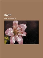 Dare,1154676870,9781154676877