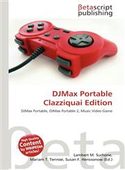 DJMax Portable Clazziquai Edition,6135030752,9786135030754