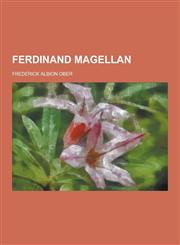 Ferdinand Magellan,123026213X,9781230262130