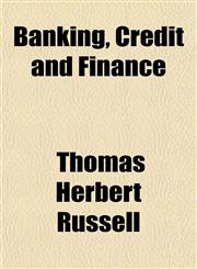 Banking, Credit and Finance,1151909939,9781151909930
