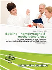 Betaine-homocysteine S-methyltransferase,6200014752,9786200014757