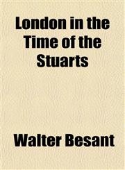 London in the Time of the Stuarts,1153022486,9781153022484