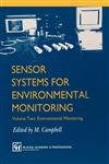 Sensor Systems for Environmental Monitoring Volume Two: Environmental Monitoring,0751404195,9780751404197