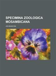 Specimina zoologica Mosambicana,1230132686,9781230132686