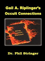 Gail A. Riplinger's Occult Connections,0982223056,9780982223055