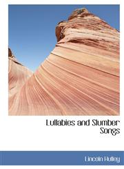 Lullabies and Slumber Songs,1113811048,9781113811042