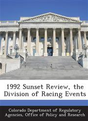 1992 Sunset Review, the Division of Racing Events,1288954042,9781288954049