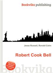 Robert Cook Bell,551195084X,9785511950846