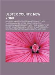 Ulster County, New York Buildings and structures in Ulster County, New York, Economy of Ulster County, New York, Education in Ulster County,1157529232,9781157529231