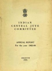 Indian Central Jute Committee : Annual Report for the Year - 1963-64
