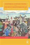 Material Connections in the Ancient Mediterranean Mobility, Materiality and Identity 1st Edition,0415586690,9780415586696
