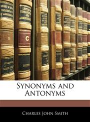 Synonyms and Antonyms,1142499057,9781142499051