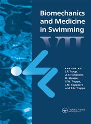 Biomechanics and Medicine in Swimming VII,0415514398,9780415514392