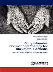 Comprehensive Occupational Therapy for Rheumatoid Arthritis,3659283045,9783659283048