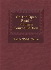 On the Open Road - Primary Source Edition,129329022X,9781293290224
