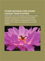 Other Nationalities rugby league team players Harry Bath, Attie van Heerden, Brian Bevan, Joseph Thompson, Jim Sullivan, Trevor Allan,1233065335,9781233065332