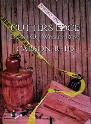Cutter's Edge Down On Whiskey Row,1632498030,9781632498038