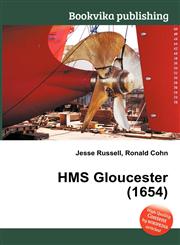 HMS Gloucester (1654),5512113690,9785512113691