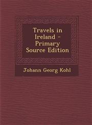 Travels in Ireland - Primary Source Edition,1295609851,9781295609857